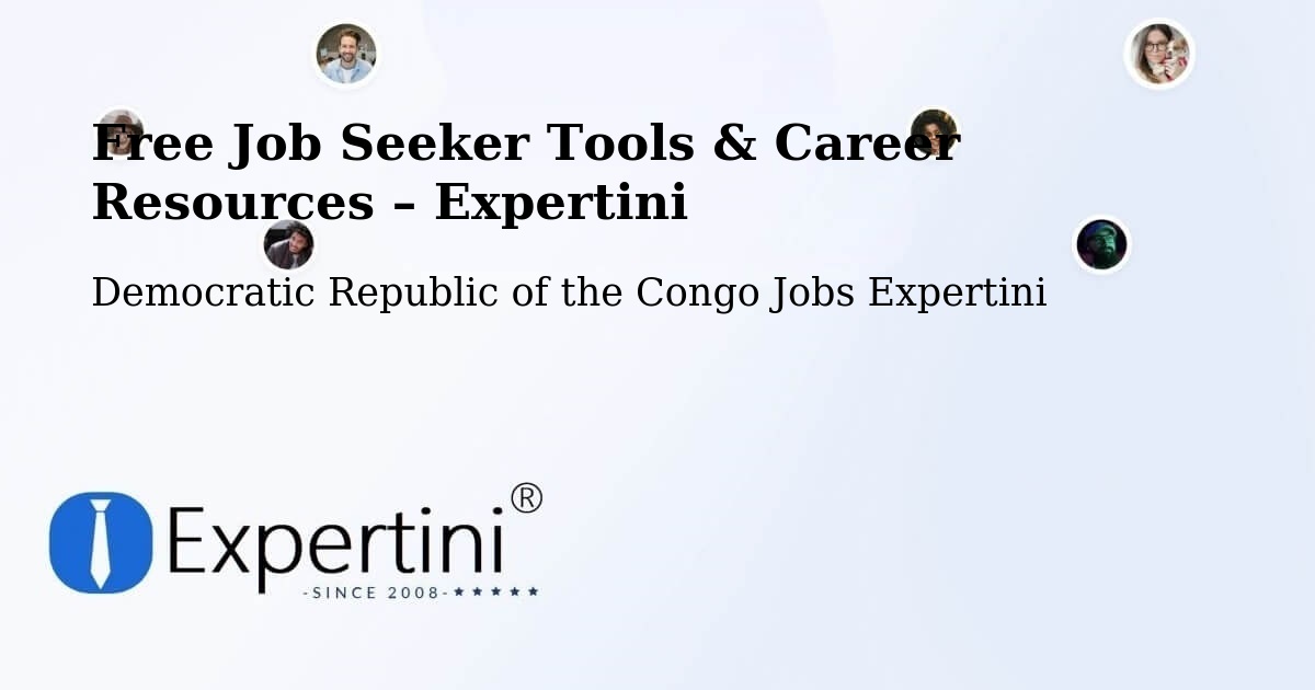 Free Job Seeker Tools & Career Resources – Kampene - Kampene, Democratic Republic of the Congo Jobs Expertini