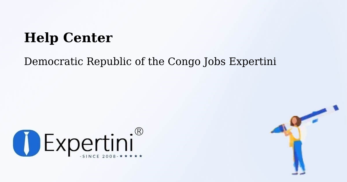 Help Center – Kampene - Democratic Republic of the Congo Jobs Expertini