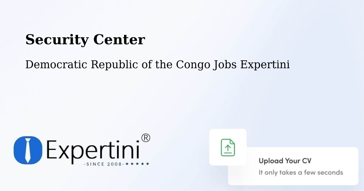 Security & Compliance – Kampene - Democratic Republic of the Congo Jobs Expertini