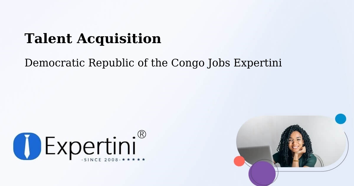 Post Jobs & Find Candidates in Kampene – Talent Acquisition Solutions - Democratic Republic of the Congo Jobs Expertini